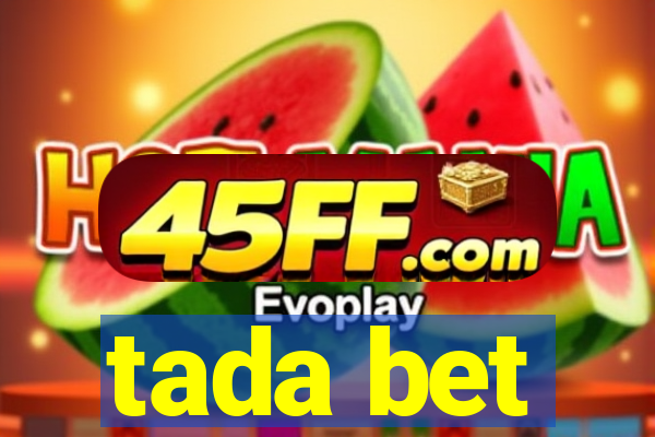 tada bet